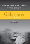 Galatians (The Lectio Continua Expository Commentary on the New Testament) - J. V. Fesko, Jon D. Payne