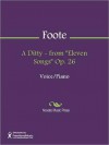 A Ditty - from "Eleven Songs" Op. 26 - Arthur Foote