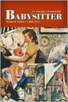 Babysitter: An American History - Miriam Forman-Brunell