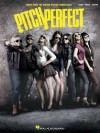 Pitch Perfect Songbook: Music from the Motion Picture Soundtrack - Anna Kendrick