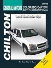 General Motors: Chevrolet Colorado & GMC Canyon: 2004 thru 2010 (Chilton's Total Car Care Repair Manuals) - Jay Storer