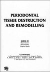 Periodontal Tissue Destruction and Remodeling - Ozen Tuncer, Crispian Scully