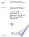 Drug control assets DOD contributes to reducing the illegal drug supply have declined : report to congressional requesters - (United States) General Accounting Office