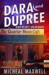 Dara and Dupree (Revised and Expanded) - Micheal Maxwell