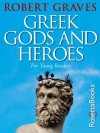 Greek Gods and Heroes - Robert Graves