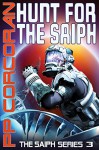 Hunt for the Saiph (The Saiph Series Book 3) - PP Corcoran