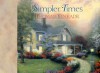 Simpler Times - Thomas Kinkade