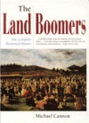 The Land Boomers: The Complete Illustrated History - Michael Cannon