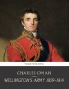 Wellington's Army 1809-1814 - Charles Oman