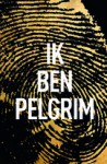 Ik ben pelgrim - Terry Hayes