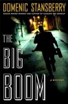 The Big Boom - Domenic Stansberry