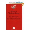 LaStructure du Comportement - Maurice Merleau­Ponty