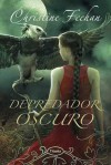 Depredador oscuro (Oscura, #22) - Christine Feehan