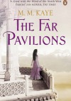 The Far Pavilions - Mary Margaret Kaye