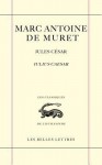 Marc Antoine de Muret: Jules Cesar - Giacomo Cardinali, Pierre Laurens