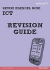 Revise Edexcel: Edexcel Gcse Ict Revision Guide - Nicky Hughes