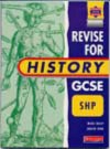 Revise For History Gcse (Heinemann Exam Success) - Nigel Kelly, Judith Kidd