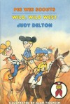 Pee Wee Scouts: Wild, Wild West - Judy Delton