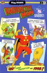 Radioactive Man - Bill Morrison, Christian Roman, Tim Harkins, Nathan Kane, Stephanie Gladden, John Adam, Scott Shaw, Phil Ortiz, Chris Schendel, Kayre Morrison, Sharon Bridgeman, Abel Laxamana, Electric Crayon, David Silverman, Peter Alexander, Terry Delegean, Scott Gimple