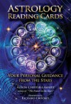 Astrology Reading Cards: Your Personal Guidance from the Stars - Alison Chester-Lambert, Richard Crookes