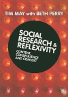 Social Research & Reflexivity: content, consequences and context - Tim May