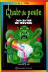 Concentré de cerveau (Chair de poule #63) - R.L. Stine