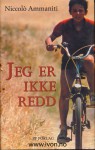 Jeg er ikke redd - Niccolò Ammaniti, Jon Rognlien