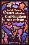 Genauer betrachtet sind Menschen auch nur Leute: Geschichten - Patrick Salmen