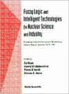 Fuzzy Logic and Intelligent Technologies for Nuclear Science and Industry - Da Ruan