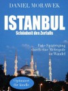 ISTANBUL - Schönheit des Zerfalls (German Edition) - Daniel Morawek