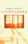 Lichtjahre - James Salter