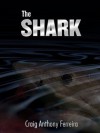 The Shark - Craig Ferreira