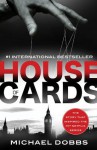 House of Cards - Michael Dobbs