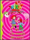 Kika Superbruja y la magia del circo (Kika Superbruja #3) - KNISTER, Brigit Reiger, Rosa Pilar Blanco Santos