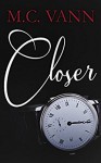 Closer (A Dark Romance, Book 1): The Closer Trilogy - M.C. Vann