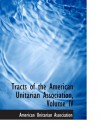 Tracts of the American Unitarian Association, Volume IV - American Unitarian Association