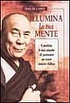 Illumina la tua Mente - Dalai Lama XIV