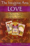 Intuitive Arts on Love - Arlene Tognetti, Lisa Lenard