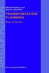 Transportation Planning: State of the Art - Euro Working Group on Transportation, Martine Labbé, Euro Working Group on Transportation