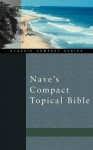 Nave's Compact Topical Bible - Orville J. Nave