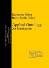 Applied Ontology: An Introduction - Katherine Munn, Barry Smith