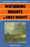 Wuthering Heights by Emily Brontë (Macmillan Master Guides) - Hilda D. Spear