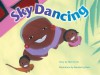 Sky Dancing - Ellen Erwin, Judy O'Malley, Renata Fryshara