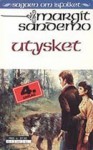 Utysket - Margit Sandemo, Bente Meidell