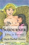 Sojourner - Maria Rachel Hooley, Justine Hedman