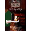 When Irish Eyes Are Sparkling - Tom Collins, Thirteen