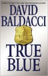 True Blue - David Baldacci