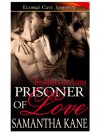 Prisoner of Love - Samantha Kane