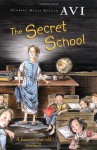 The Secret School - Avi