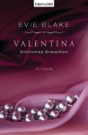 Sinnliches Erwachen (Valentina, #1) - Evie Blake, Charlotte Seydel